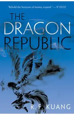 The Dragon Republic - R. F. Kuang