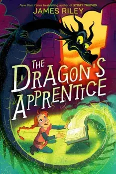The Dragon's Apprentice, Hardback/James Riley