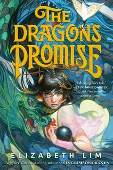 The Dragon's Promise, Hardcover/Elizabeth Lim