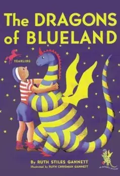 The Dragons of Blueland, Paperback/Ruth Stiles Gannett