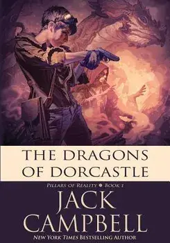The Dragons of Dorcastle, Paperback/Jack Campbell