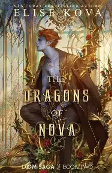 The Dragons of Nova, Paperback/Elise Kova