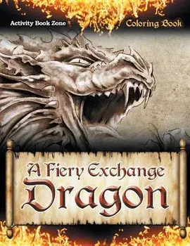 The Dragons of the Game of Thrones Coloring Book, Paperback/Activity Book Zone