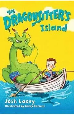 The Dragonsitter's Island - Josh Lacey