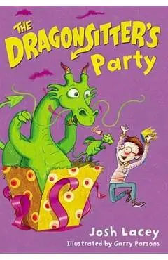 The Dragonsitter's Party - Josh Lacey