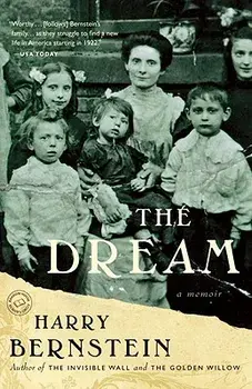 The Dream: A Memoir, Paperback/Harry Bernstein