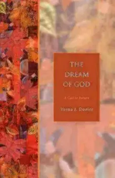 The Dream of God: A Call to Return, Paperback/Verna J. Dozier