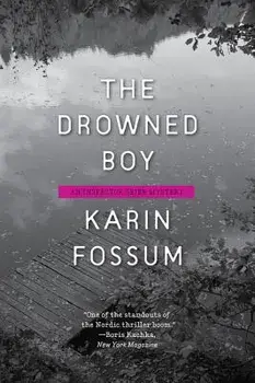 The Drowned Boy, Paperback/Karin Fossum