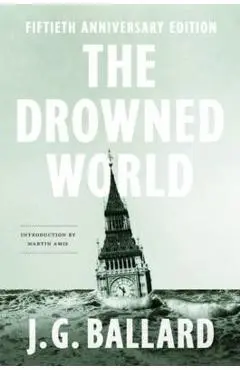 The Drowned World - J. G. Ballard