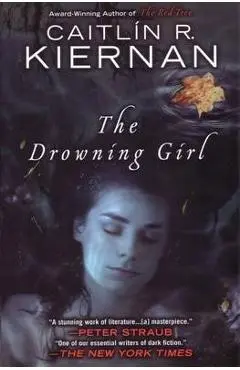 The Drowning Girl - Caitlin R. Kiernan