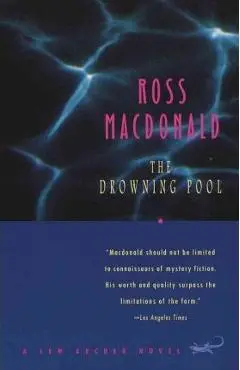 The Drowning Pool - Ross Macdonald