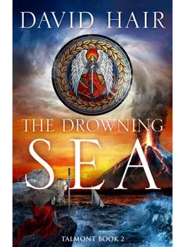 The Drowning Sea. The Talmont Trilogy Book 2, Paperback/David Hair