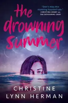 The Drowning Summer, Paperback/Christine Lynn Herman