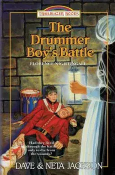 The Drummer Boy's Battle: Introducing Florence Nightingale, Paperback/Dave Jackson
