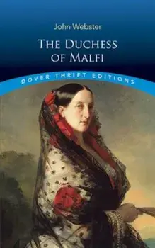 The Duchess of Malfi, Paperback/John Webster