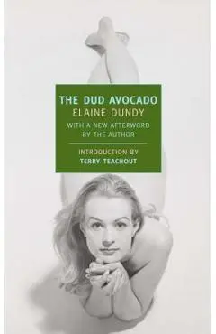 The Dud Avocado - Elaine Dundy