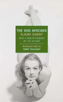 The Dud Avocado, Paperback/Elaine Dundy