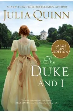 The Duke and I: Bridgerton - Julia Quinn