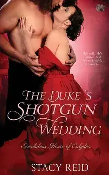 The Duke's Shotgun Wedding, Paperback/Stacy Reid