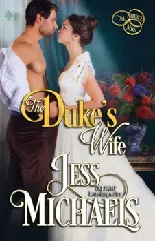 The Duke's Wife, Paperback/Jess Michaels