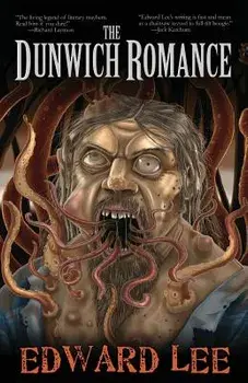 The Dunwich Romance, Paperback/Edward Lee