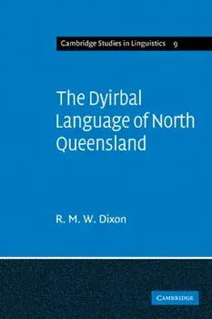 The Dyirbal Language of North Queensland, Paperback/R. M. W. Dixon