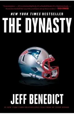 The Dynasty - Jeff Benedict