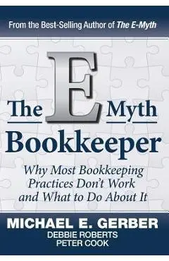The E-Myth Bookkeeper - E. Gerber Michael
