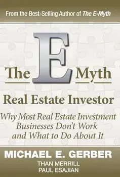 The E-Myth Real Estate Investor, Hardcover/Michael E. Gerber