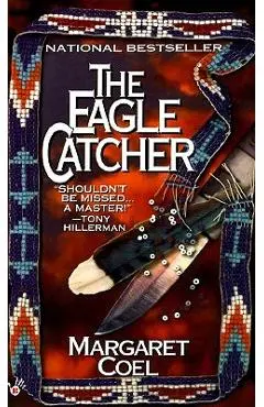 The Eagle Catcher - Margaret Coel