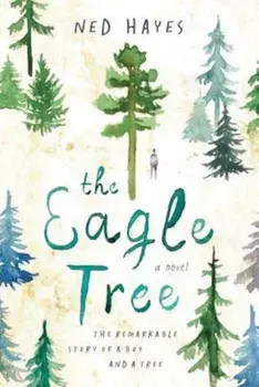 The Eagle Tree, Paperback/Ned Hayes