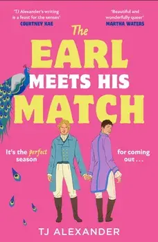 The Earl Meets His Match, Paperback/TJ Alexander
