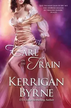 The Earl on the Train, Paperback/Kerrigan Byrne