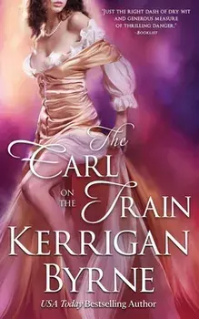 The Earl on the Train, Paperback/Kerrigan Byrne