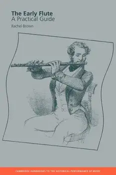 The Early Flute. A Practical Guide, Paperback/***
