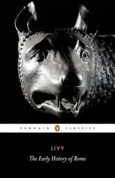 The Early History of Rome, Paperback/Titus Livy