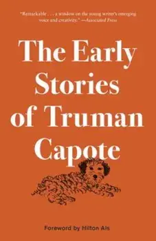 The Early Stories of Truman Capote, Paperback/Truman Capote