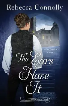 The Ears Have It, Paperback/Rebecca Connolly
