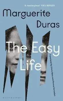 The Easy Life, Paperback/Marguerite Duras