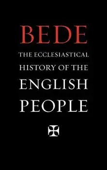 The Ecclesiastical History of the English People, Hardcover/Bede