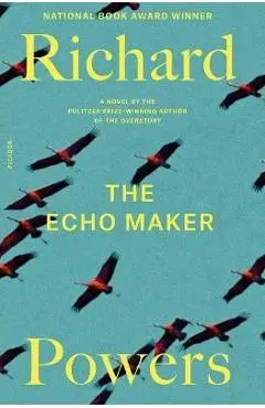 The Echo Maker - Richard Powers