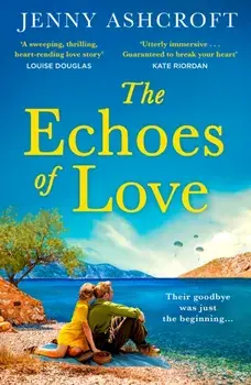 The Echoes of Love, Paperback/Jenny Ashcroft