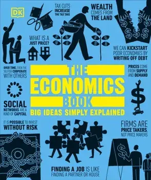 The Economics Book. Big Ideas Simply Explained, 2 ed, Hardback/DK