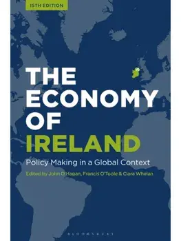 The Economy of Ireland. Policy Making in a Global Context, 15 ed, Paperback/***