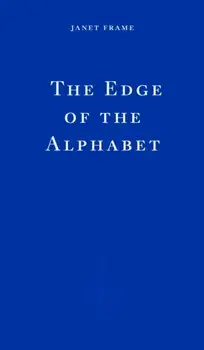 The Edge of the Alphabet, Paperback/Janet Frame