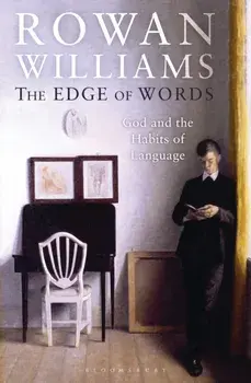 The Edge of Words. God and the Habits of Language, Hardback/***