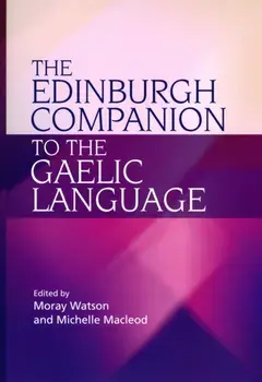 The Edinburgh Companion to the Gaelic Language, Paperback/***