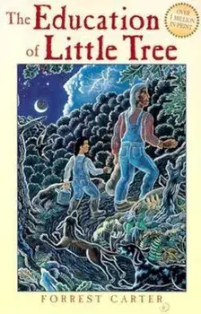 The Education of Little Tree, Paperback/Forrest Carter