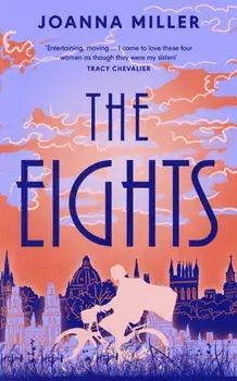 The Eights, Hardback/Joanna Miller