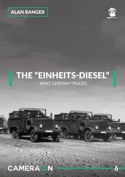 The "Einheits-diesel" WW2 German Trucks, Paperback/Alan Ranger